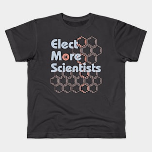 Elect more scientists Political Resistance Kids T-Shirt